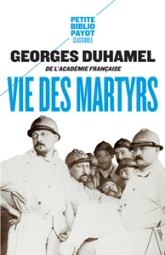 Vie des martyrs 1914-1916