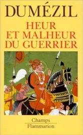 Heur et malheur du guerrier
