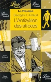 Le Poulpe : L'Antizyklon des atroces