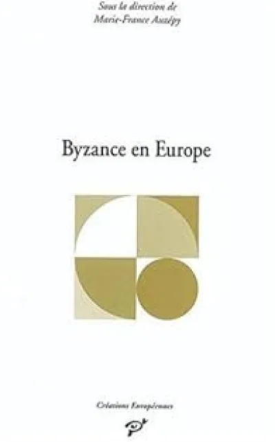 Byzance en Europe