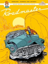 Brian Bones, Tome 1 : Roadmaster