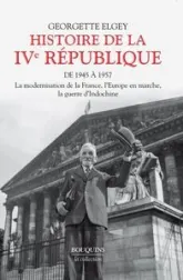 Histoire de la IVe République, tome 1