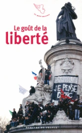 Le goût de la liberté