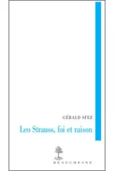 Léo Strauss, foi et raison