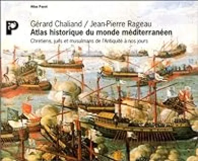 Atlas historique du monde méditerranéen