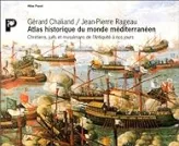 Atlas historique du monde méditerranéen