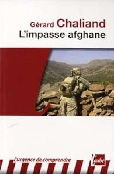 L'IMPASSE AFGHANE