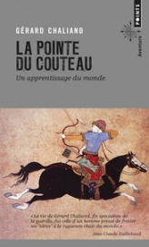 La pointe du couteau : Un apprentissage de la vie