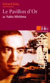 Le Pavillon d'Or de Yukio Mishima ( Essai et dossier )