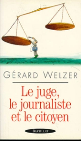 Le juge journaliste et citoyen