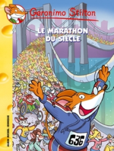 Geronimo Stilton, tome 24 : Le Marathon du siècle