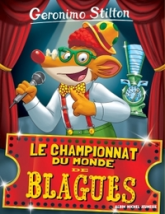 Geronimo Stilton, tome 26 : Le Championnat du monde des blagues
