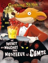 Geronimo Stilton, tome 3 : Un sorbet aux mouches pour Monsieur le Comte