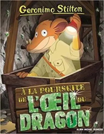 Geronimo Stilton, tome 93 : A la poursuite de l'oeil du dragon