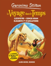 Le voyage dans le temps, tome 4 : Cléopâtre, Gengis Khan, Elisabeth 1re d'Angleterre