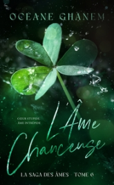 La saga des âmes - L'âme chanceuse, tome 6