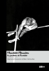 Maurice Houvion, la passion et lamitié