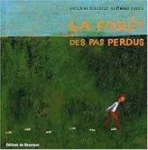 La Forêt des pas perdus
