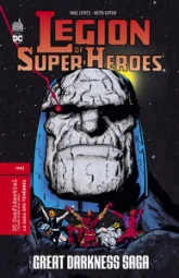 Legion of Super-Heroes : La saga des ténèbres