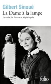 La Dame à la lampe Une vie de Florence Nightingale