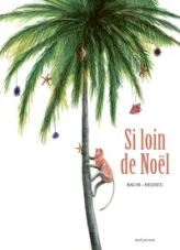 Si loin de Noël