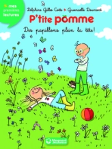 P'tite pomme, tome 7 : Des papilons plein la tête