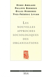 Les Nouvelles Approches sociologiques des organisations