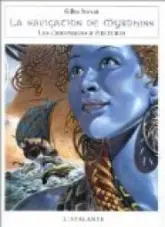 Chroniques d'Arcturus, tome 2 : La Navigation de Myrdhinn