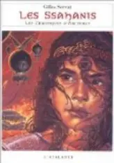 Chroniques d'Arcturus, tome 4 : Les ssahanis