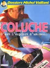 coluche c'est l'histoire d'un mec..