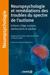 Prises en charge neuropsychologiques de l'autisme