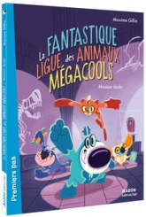La fantastique ligue des animaux mégacools : Mission dodo