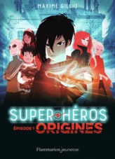 Super-Héros, tome 1 : Origines