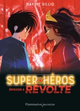 Super-héros, tome 2 : Révolte