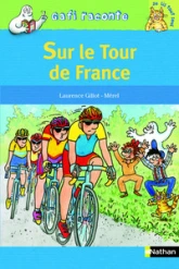 Gafi raconte : Sur le Tour de France