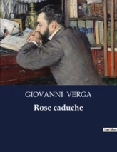 Rose caduche