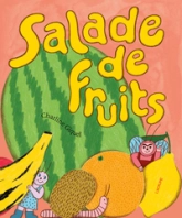 Salade de fruits - Cabanes