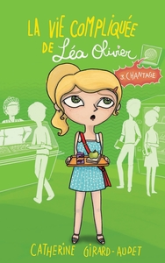 La vie compliquée de Léa Olivier, tome 3 : Chantage