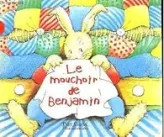 Le mouchoir de Benjamin