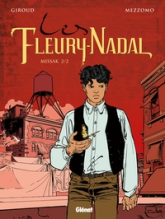 Les Fleury-Nadal, tome 6 : Missak (deuxième partie)