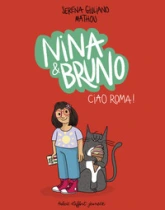 Nina & Bruno : Ciao Roma !
