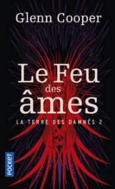 La terre des damnés, tome 2 : Le feu des âmes