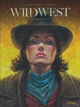 Wild West, tome 5 : Rédemption