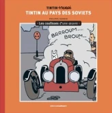 Les coulisses d'une oeuvre : Tintin au pays des soviets