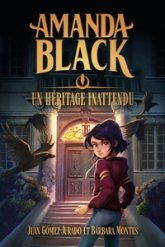 Amanda Black, tome 1 : Un héritage inattendu