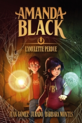 Amanda Black, tome 2 : L'amulette perdue