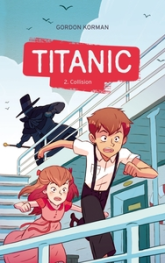 Titanic, tome 2 : Collision