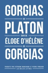 Gorgias de Platon - Éloge d'Hélène de Gorgias