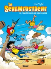 Le Scrameustache, tome 32: Tempête chez les Figueuleuses