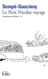 Les histoires inédites du Petit Nicolas, II : Le Petit Nicolas voyage